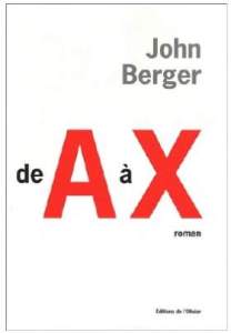 John Berger de A à X